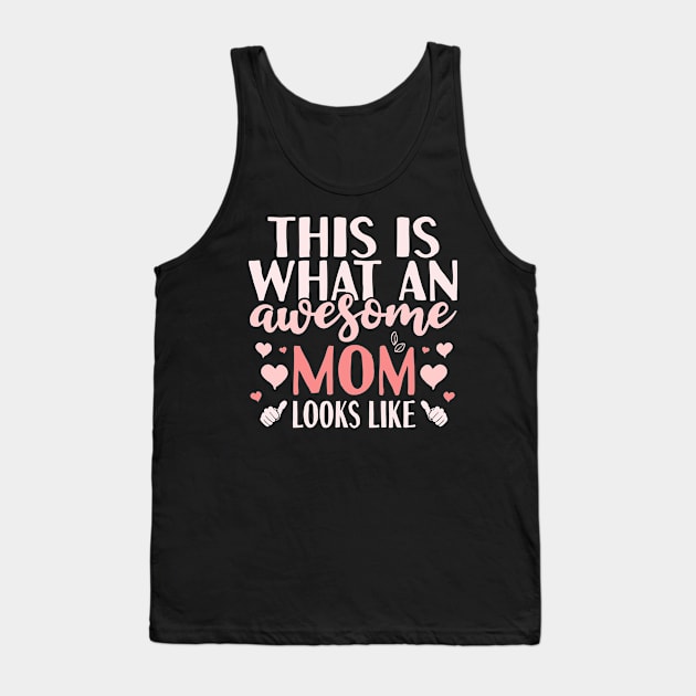 Awesome Mom Tank Top by Tesszero